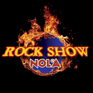 Rock Show NOLA- Tribute to Styx & Foreigner 
