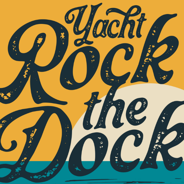 Yacht Rock The Dock